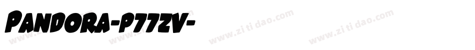 Pandora-p77zv字体转换 Pandora-p77zv字体转换