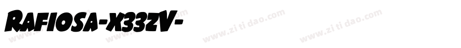Rafiosa-x33zV字体转换 Rafiosa-x33zV字体转换
