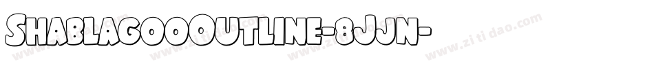 ShablagooOutline-8Jjn字体转换
