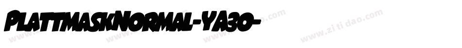 PlattmaskNormal-YA3o字体转换