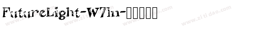 FutureLight-W7ln字体转换