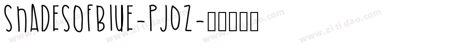Shadesofblue-PJ0Z字体转换