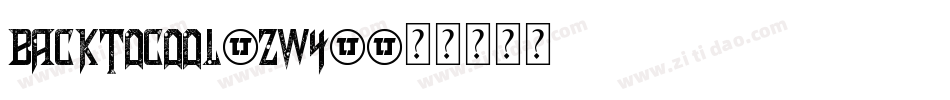 Backtocool-Zw48字体转换