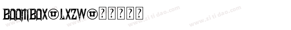 Boombox-lxZw字体转换