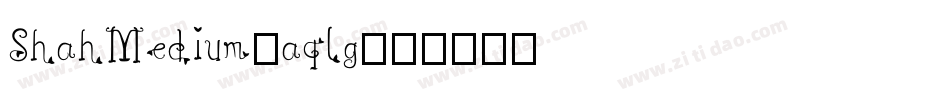 ShahMedium-aqlg字体转换