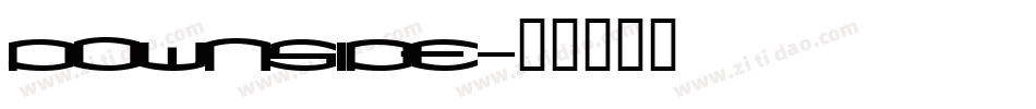 Downside字体转换