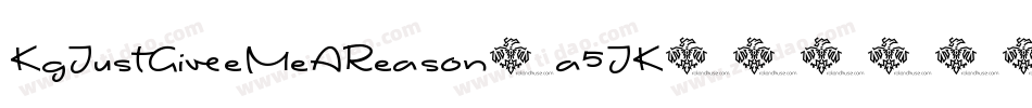KgJustGiveMeAReason-a5JK字体转换