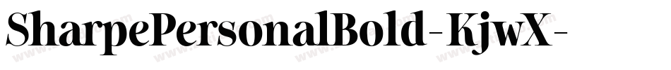 SharpePersonalBold-KjwX字体转换 SharpePersonalBold-KjwX字体转换
