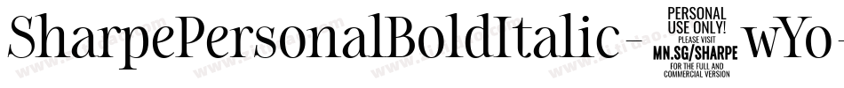 SharpePersonalBoldItalic-2wYo字体转换