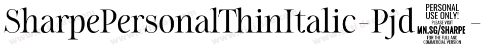 SharpePersonalThinItalic-Pjd7字体转换