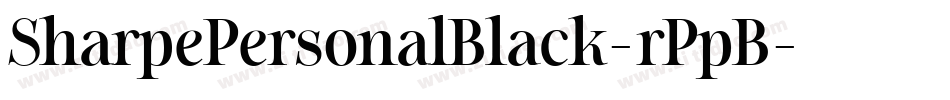 SharpePersonalBlack-rPpB字体转换 SharpePersonalBlack-rPpB字体转换