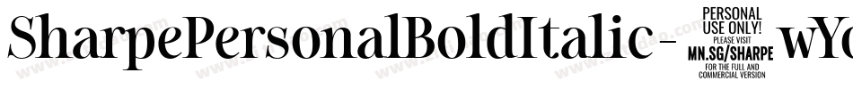 SharpePersonalBoldItalic-2wYo字体转换