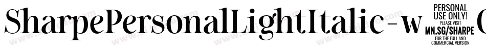 SharpePersonalLightItalic-w4O6字体转换