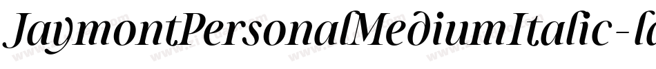 JaymontPersonalMediumItalic-lamq字体转换