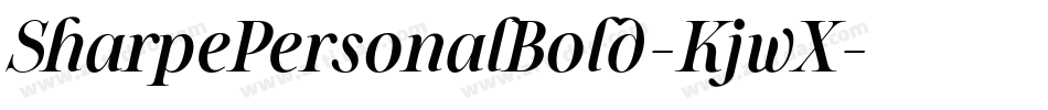SharpePersonalBold-KjwX字体转换 SharpePersonalBold-KjwX字体转换