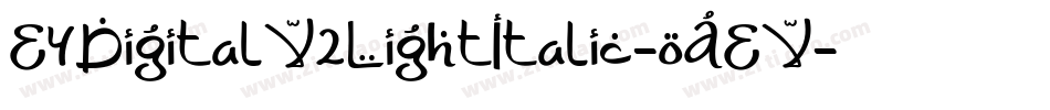 E4DigitalV2LightItalic-oAEV字体转换