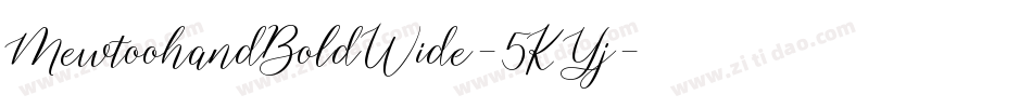 MewtoohandBoldWide-5KYj字体转换