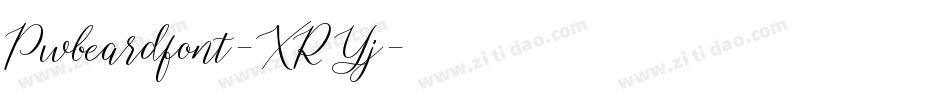 Pwbeardfont-XRYj字体转换 Pwbeardfont-XRYj字体转换