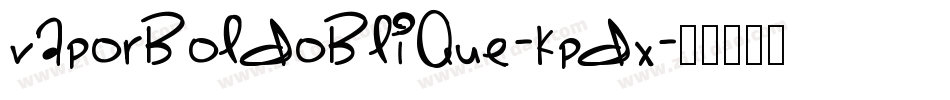 VaporBoldOblique-KPdX字体转换