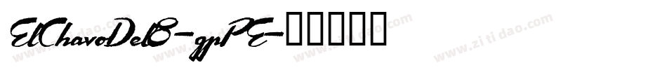 ElChavoDel8-gpPE字体转换