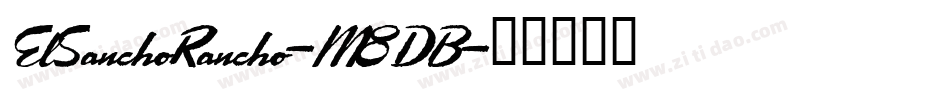 ElSanchoRancho-M8DB字体转换
