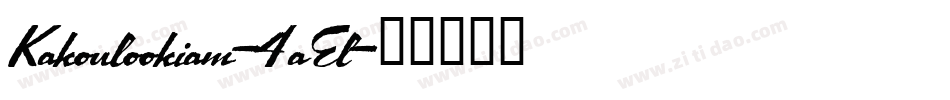 Kakoulookiam-4aEl字体转换