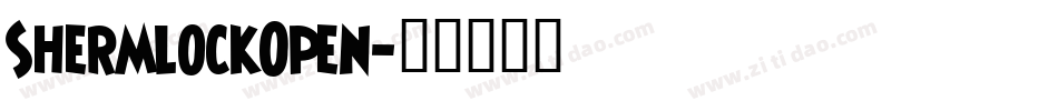 ShermlockOpen字体转换