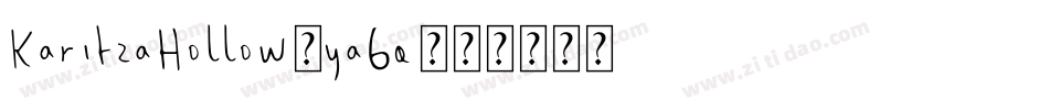 KaritzaHollow-ya6q字体转换 KaritzaHollow-ya6q字体转换