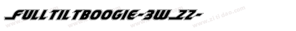 Fulltiltboogie-3wZz字体转换