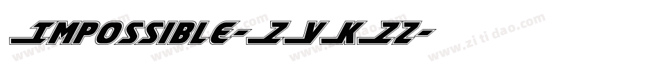 Impossible-ZVKZz字体转换