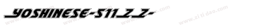 Yoshinese-511ZZ字体转换