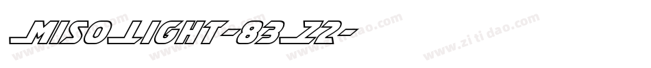 MisoLight-83Z2字体转换