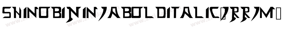 ShinobiNinjaBoldItalic-JRRjm字体转换