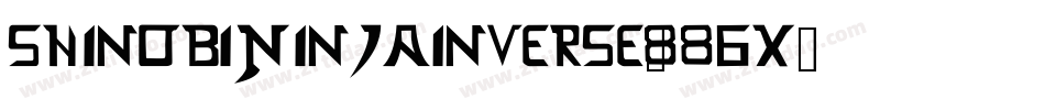 ShinobiNinjaInverse-z886X字体转换