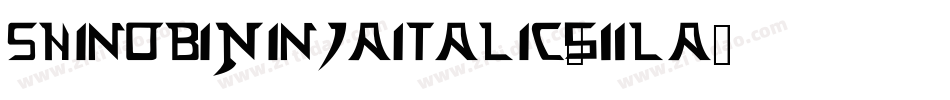 ShinobiNinjaItalic-511La字体转换