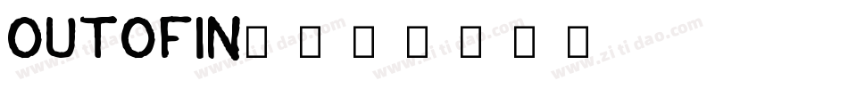 outofink字体转换