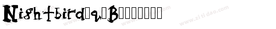 Nightbird-q1B6字体转换