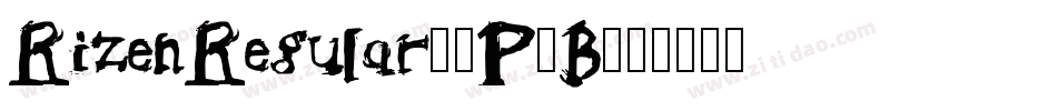 RizenRegular-8P1B字体转换 RizenRegular-8P1B字体转换