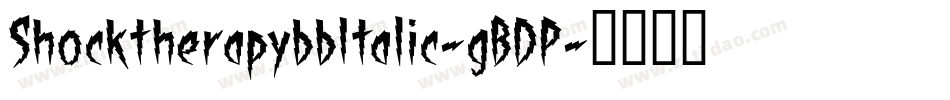 ShocktherapybbItalic-gBDP字体转换