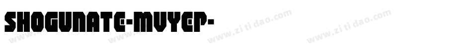 Shogunate-MVYep字体转换
