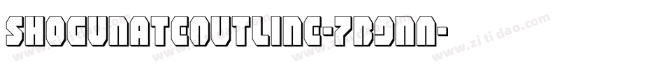 ShogunateOutline-7B9nA字体转换