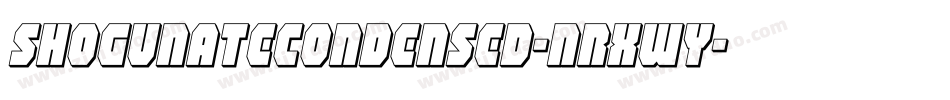 ShogunateCondensed-nRxWY字体转换