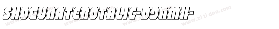 ShogunateRotalic-d9AmX字体转换