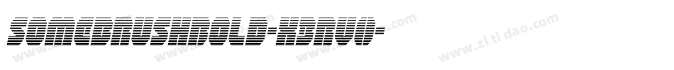 SomebrushBold-x3RV0字体转换