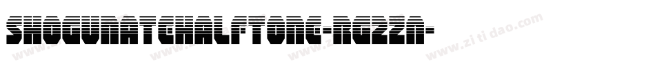 ShogunateHalftone-rg2ZA字体转换