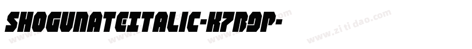 ShogunateItalic-K7B9p字体转换