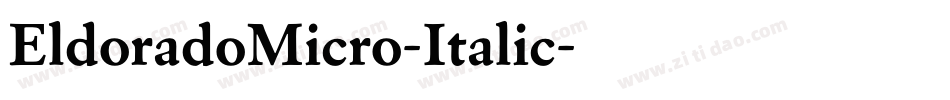 EldoradoMicro-Italic字体转换
