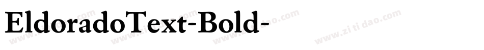 EldoradoText-Bold字体转换