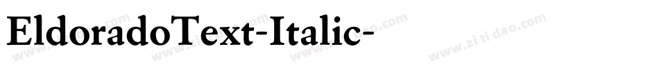 EldoradoText-Italic字体转换