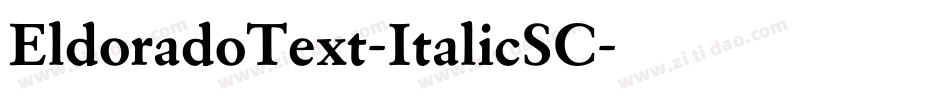 EldoradoText-ItalicSC字体转换